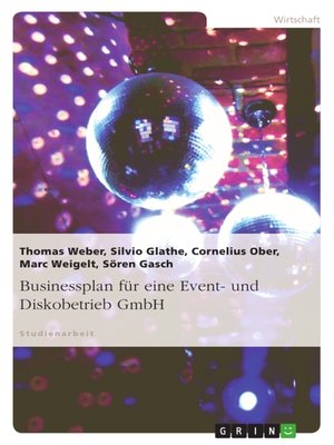 cover image of Businessplan für eine Event- und Diskobetrieb GmbH